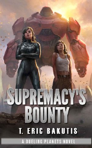 [Dueling Planets 02] • Supremacy's Bounty